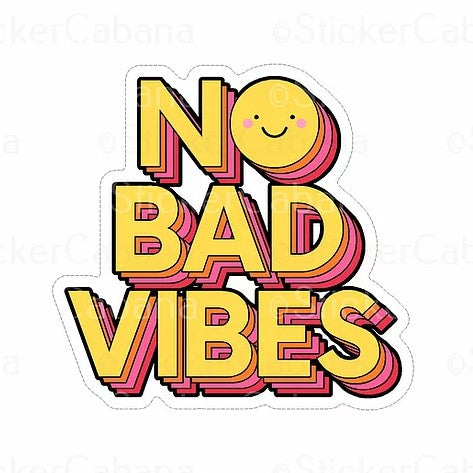 No bad Vibes waterproof vinyl sticker cabana